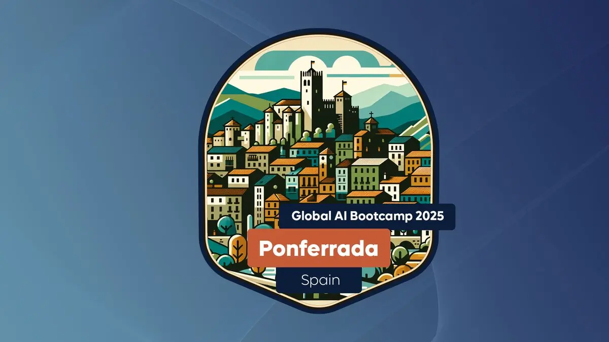 Global AI Bootcamp Ponferrada 2025.