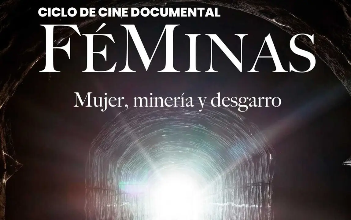 Documental 'Féminas. Mujer, minería y desgarro'.