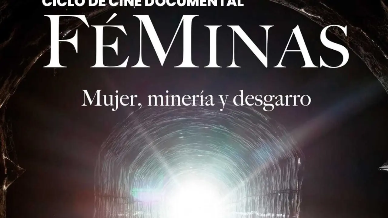 Documental 'Féminas. Mujer, minería y desgarro'.