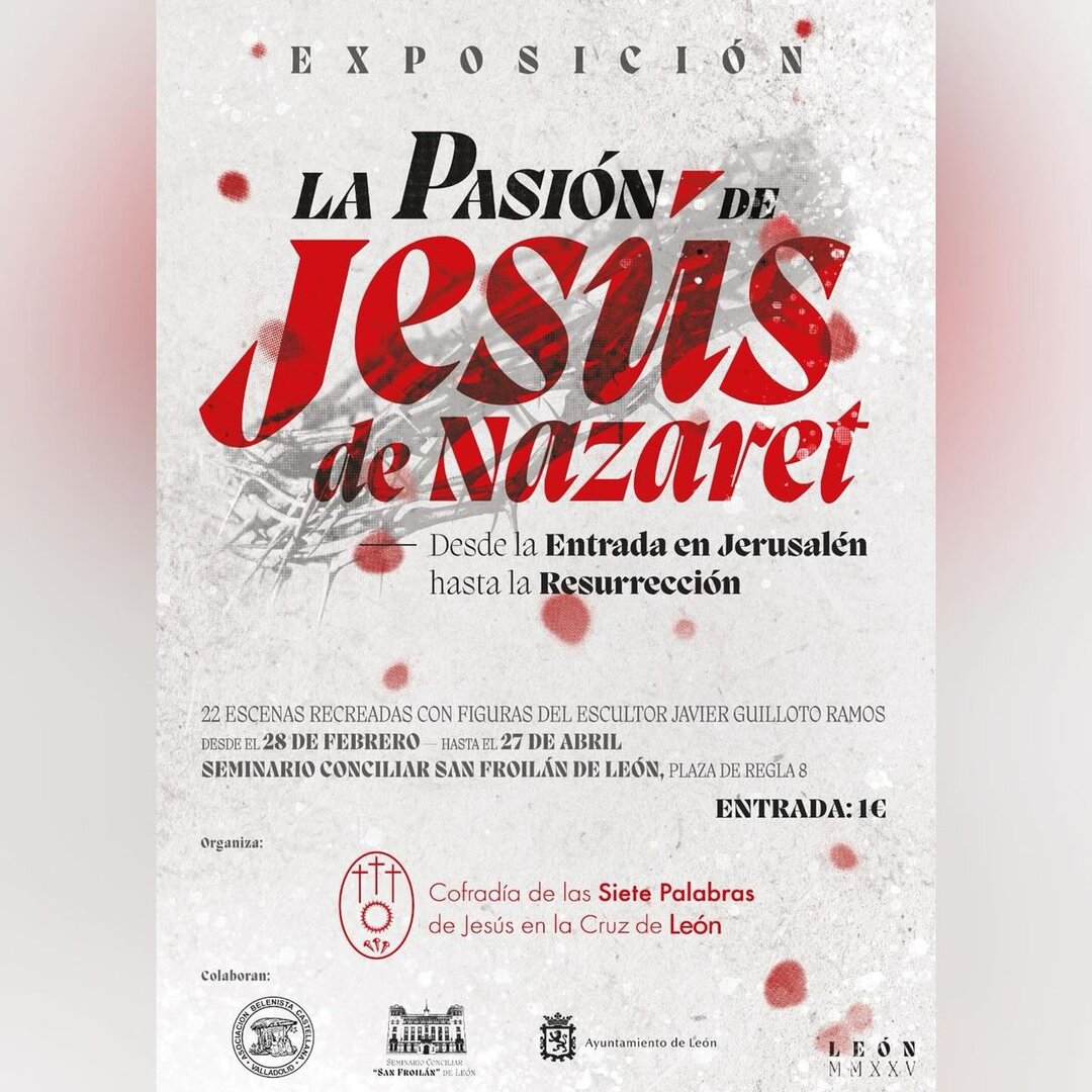 Cartel de la exposición 'La pasión de Jesús de Nazaret'.