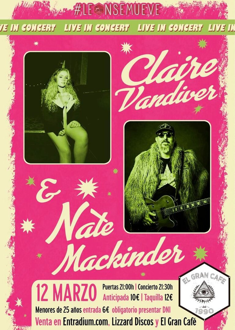 Cartel del concierto de Claire Vandiver y Nate Mackinder en El Gran Café.